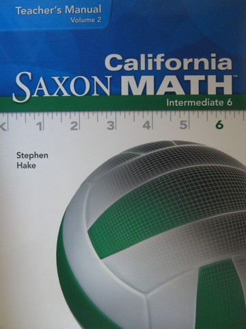 (image for) California Saxon Math Intermediate 6 TM Volume 2 (TE)(Spiral)