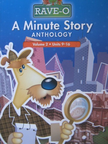 (image for) RAVE-O A Minute Story Anthology Volume 2 Units 9-16 (P) by Maryanne Wolf