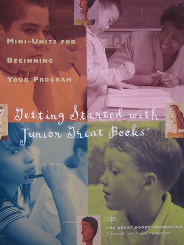 Getting Started with Junior Great Books (P) by William Seabright (image for) Getting Started with Junior Great Books (P) by William Seabright
