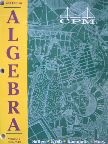 (image for) CPM Mathematics 1 2nd Edition Algebra Volume 2 (P) by Sallee, Kysh, - Click Image to Close