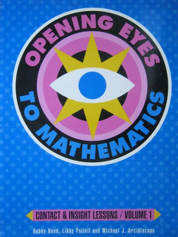 Opening Eyes to Mathematics 3 TE Volume 1 (TE)(Spiral) by Head, (image for) Opening Eyes to Mathematics 3 TE Volume 1 (TE)(Spiral) by Head,
