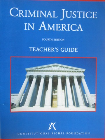 (image for) Criminal Justice in America 4th Edition TG (TE)(P) by Hayes,