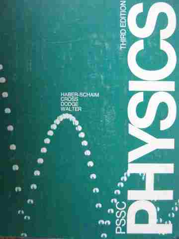 (image for) PSSC Physics 3rd Edition (H) by Haber-Schaim, Cross, Dodge,