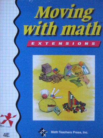 Moving with Math 4E Extensions (P) by Caryl Kelly Pierson (image for) Moving with Math 4E Extensions (P) by Caryl Kelly Pierson