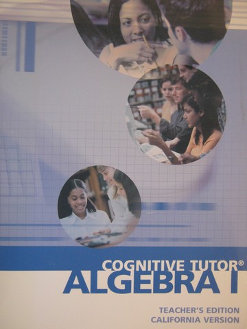 (image for) Cognitive Tutor Algebra 1 TE (CA)(TE)(P) by William S Hadley