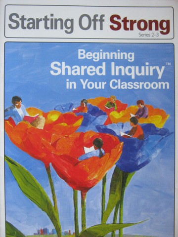 Beginning Shared Inquiry in Your Classroom (P) (image for) Beginning Shared Inquiry in Your Classroom (P)