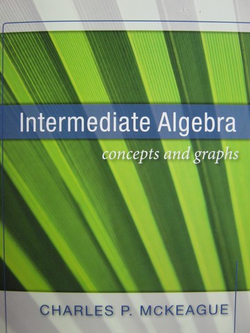 (image for) Intermediate Algebra Concepts & Graphs (P) by McKeague