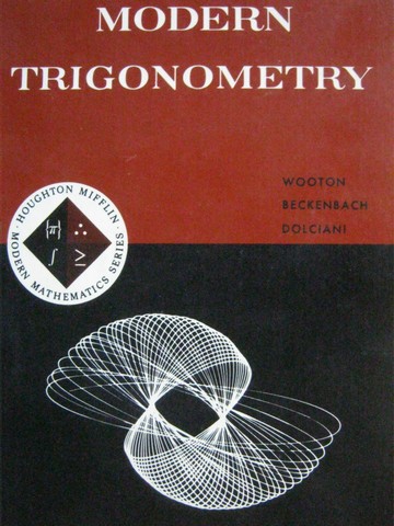 (image for) Modern Trigonometry (H) by Wooton, Beckenbach, & Dolciani