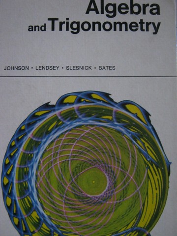 (image for) Algebra & Trigonometry 2e with Answers (H) by Johnson, Lendsey,