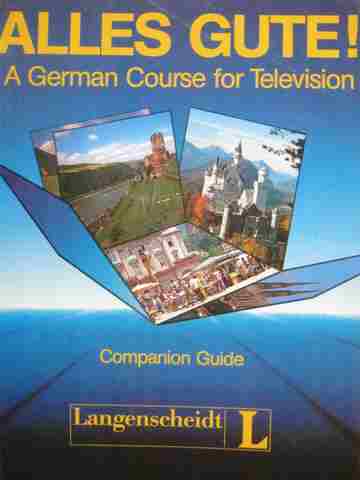 (image for) Alles Gute! A German Course for Television Companion Guide (P)