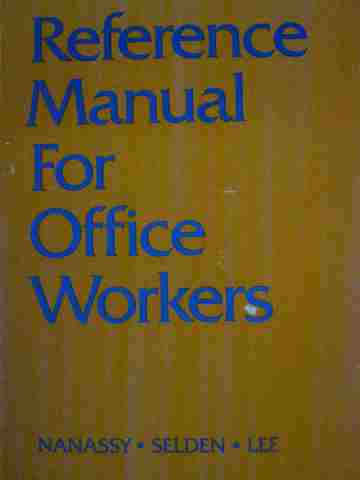 (image for) Reference Manual for Office Workers (P) by Nanassy, Selden & Lee