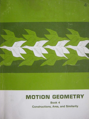 (image for) Motion Geometry Book 4 Construction Area & Similarity (P)