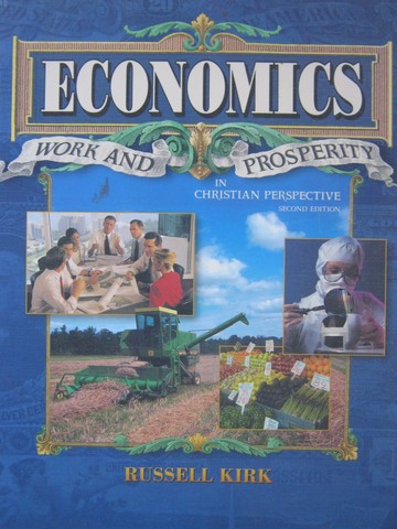Economics Work & Prosperity in Christian Perspective 2e (P)