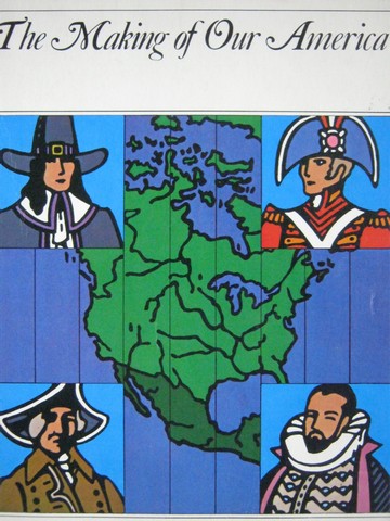 (image for) Making of Our America (P) by Audrey B Eaglen