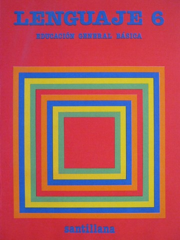 (image for) Lenguaje 6 Educacion General Basica (P) by Minguez, Uriel, Abad,