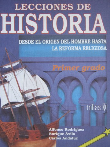 (image for) Lecciones de historia 3rd Edicion Primer grado (P) by Rodriguez,