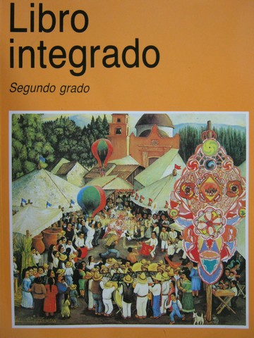 (image for) Libro integrado Segundo grado Primera edicion revisada (P)