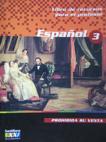 Espanol 3 Libro de recursos para el profesor (TE)(Spiral)(S) (image for) Espanol 3 Libro de recursos para el profesor (TE)(Spiral)(S)