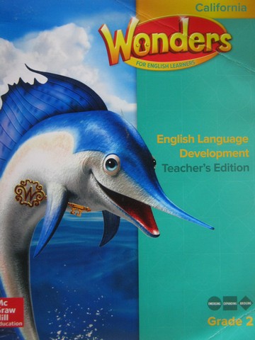 (image for) Wonders 2 ELD TE (CA)(TE)(Spiral) by August, Echevarria, & Tinajero