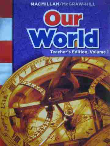 (image for) Our World 6 TE Volume 1 (TE)(Spiral) by Banks, Boehm, Colleary,