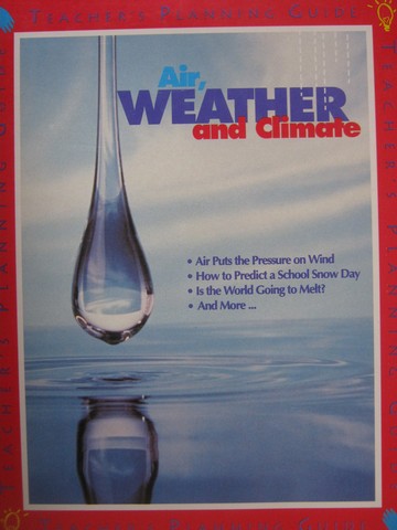 (image for) Air Weather & Climate Teacher's Planning Guide (TE)(Spiral)