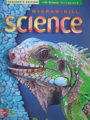(image for) McGraw-Hill Science 6 Life Science TE 1 (TE)(Spiral) by Moyer,