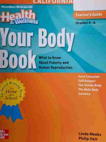 (image for) Health & Wellness 4-6 Your Body Book TG (CA)(TE)(P) by Meeks & Heit