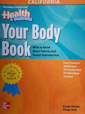 (image for) Health & Wellness 4-6 Your Body Book (CA)(P) by Meeks & Heit
