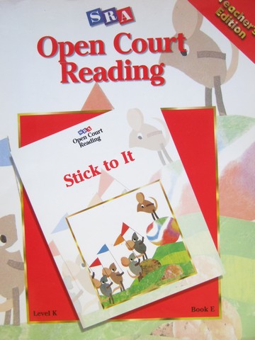 (image for) SRA Open Court Reading K.E Stick to It TE (TE)(Spiral) by Adams,