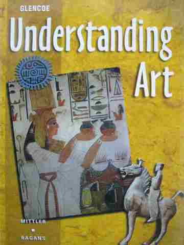 (image for) Understanding Art (H) by Gene Mittler & Rosalind Ragans