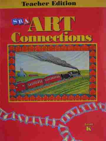 (image for) SRA Art Connections K TE (TE)(Spiral) by Ragans, Davis, Farrell,