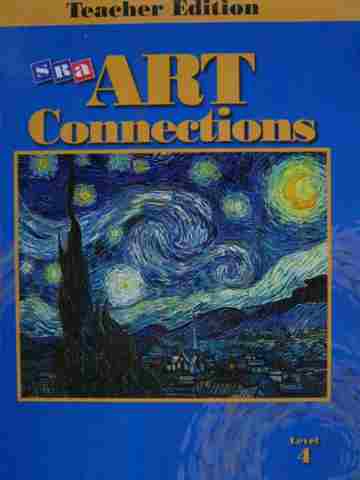 (image for) SRA Art Connections 4 TE (TE)(Spiral) by Ragans, Davis, Farrell,