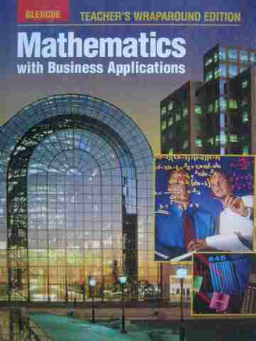 (image for) Mathematics with Business Applications 4th Edition TWE (TE)(H)