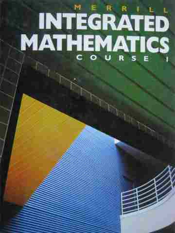 (image for) Merrill Integrated Mathematics Course 1 (H) by Bumby, Klutch, Collins, & Egbers