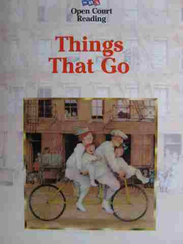 (image for) SRA Open Court Reading 1-C1 Things That Go (P) by Levinson,