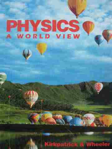 (image for) Physics A World View (H) by Larry Kirkpatrick & Gerald Wheeler