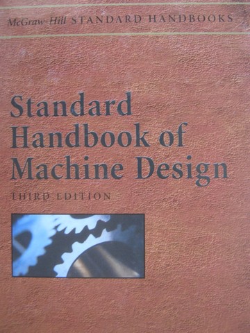 (image for) Standard Handbook of Machine Design 3rd Edition (H) by Shigley,