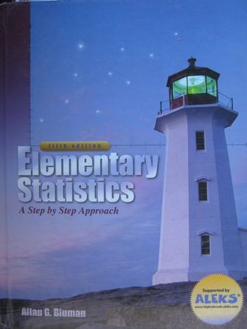 (image for) Elementary Statistics A Step by Step Approach 5th Edition (H)