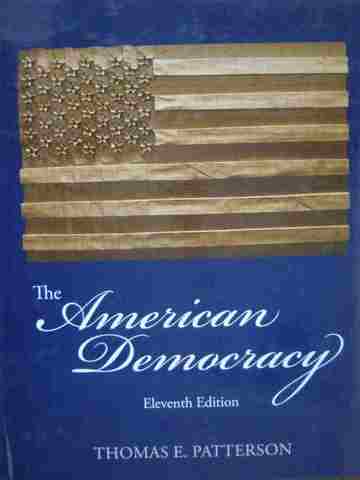 (image for) American Democracy 11th Edition (H) by Thomas E Patterson