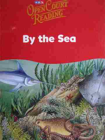 (image for) SRA Open Court Reading K By the Sea (P) by Baker, Tokuda,