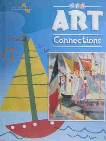 (image for) SRA Art Connections K (CA)(H) by Regans, Davis, Hudak, Morris, Farrell, etc.