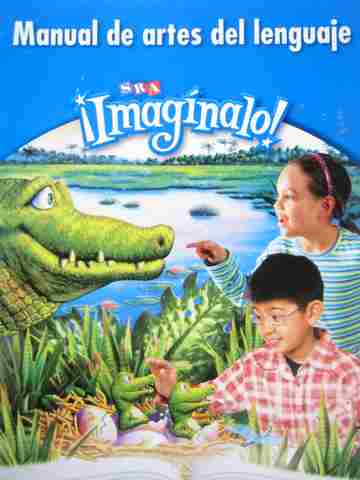 (image for) SRA Imaginalo! 3 Manual de artes del lenguaje (P)