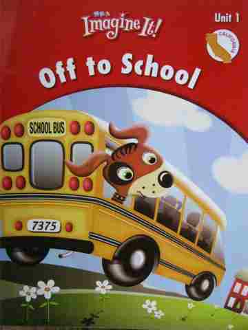 (image for) SRA Imagine It! K.1 Off to School California Edition (CA)(P)