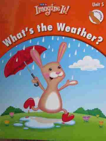 (image for) SRA Imagine It! 1.5 What's the Weather? (CA)(P) by Bereiter,