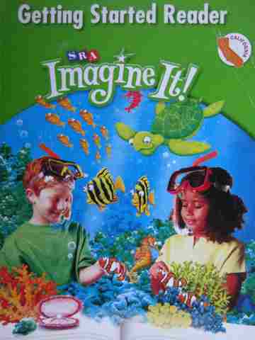 (image for) SRA Imagine It! 2 Getting Started Reader (CA)(P) by Bereiter,