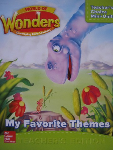 (image for) World of Wonders Developing Early Learners Teacher's Choice Mini-Units My Favorite Themes (TE)(Spiral)