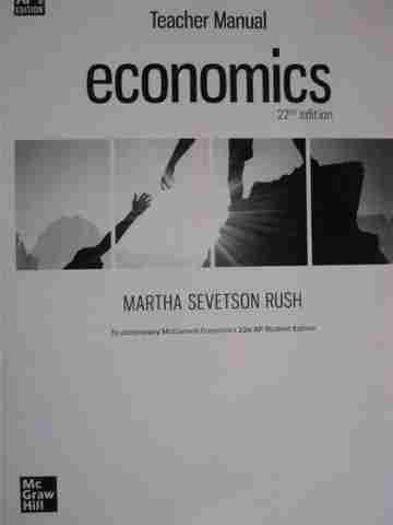(image for) Economics 22nd Edition AP Edition TM (TE)(P) by Martha Rush