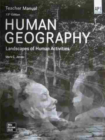 (image for) Human Geography 13e AP Edition TM (TE)(P) by Mark Jones