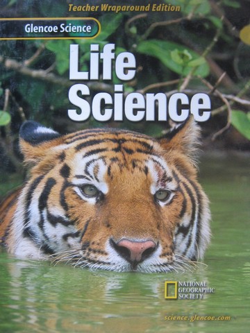 (image for) Glencoe Life Science TWE (TE)(H) by Biggs, Daniel, Lederman,