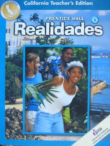 (image for) Realidades B TE (CA)(TE)(H) by Boyles, Met, Sayers, & Wargin